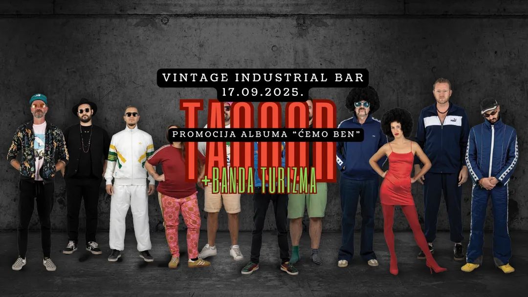 Muzzik voli: Tacoor i Banda Turizma u Vintage Industrial Baru!