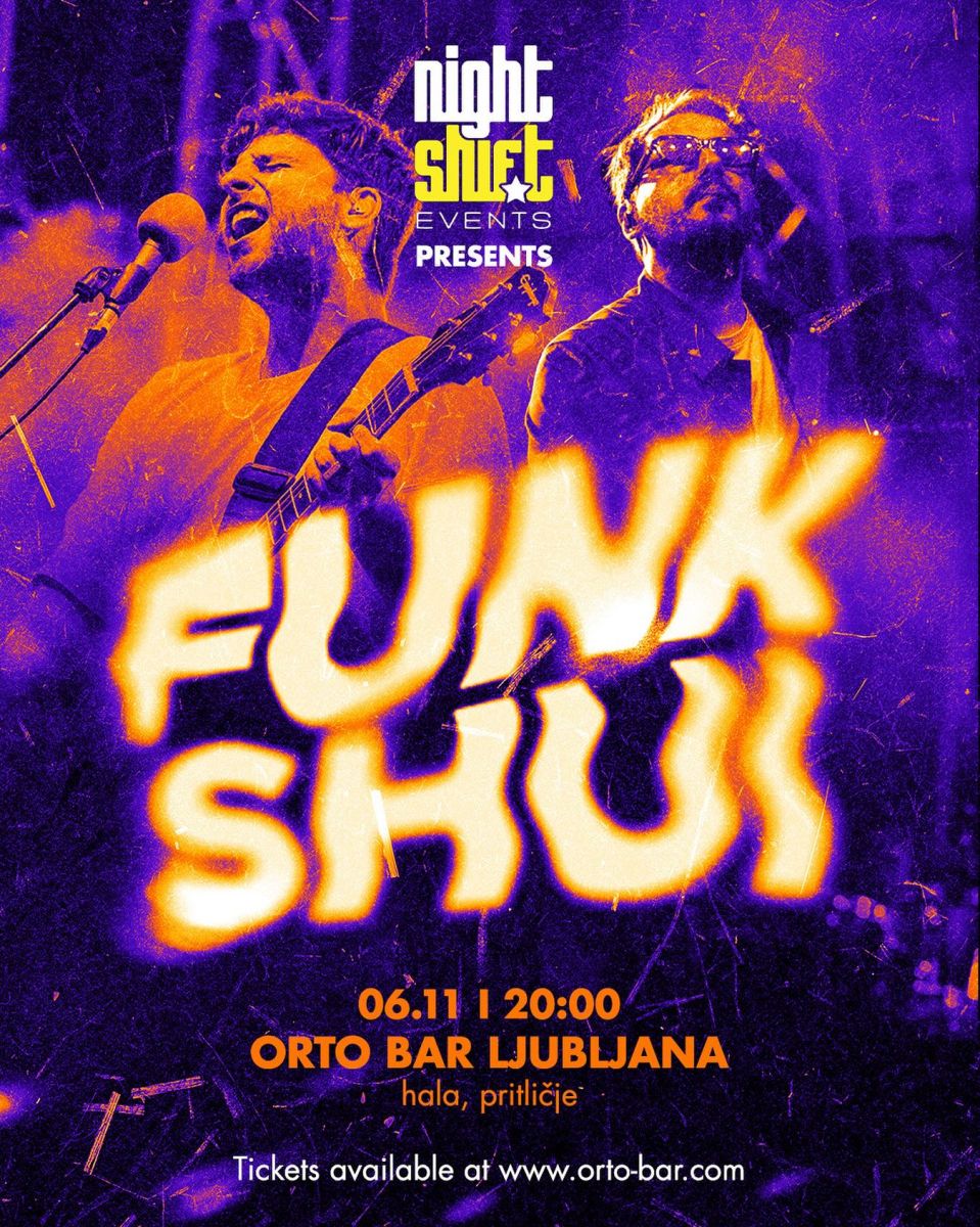 Muzzik redovito prati: FUNK SHUI LIVE u LJubljani